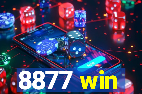 8877 win